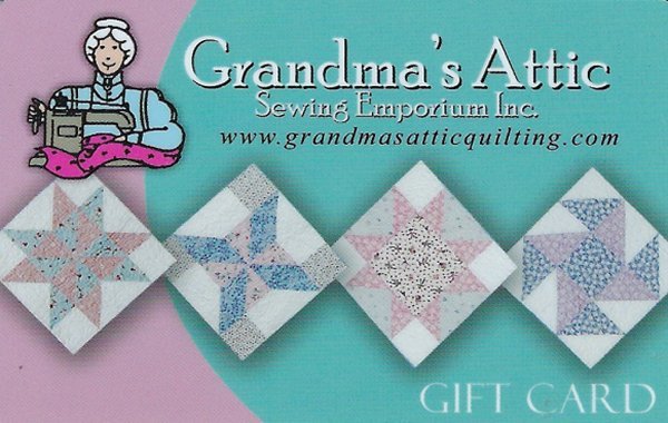 Gifts - Gift Certificate - Grandma's Attic Quilting