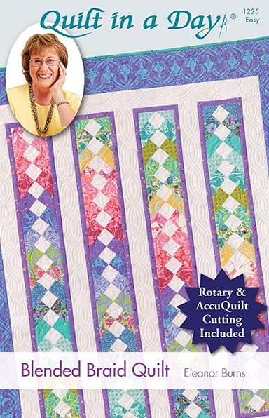 Quilt in a Day - Blended Braid Quilt