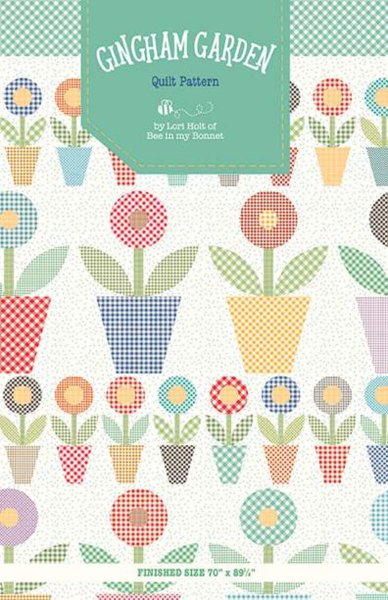 Lori Holt - Gingham Garden Quilt Pattern