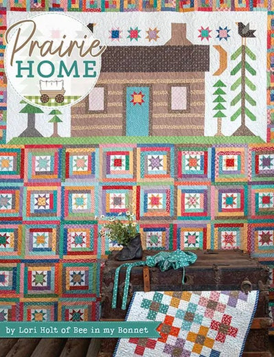 Prairie Home by Lori Holt