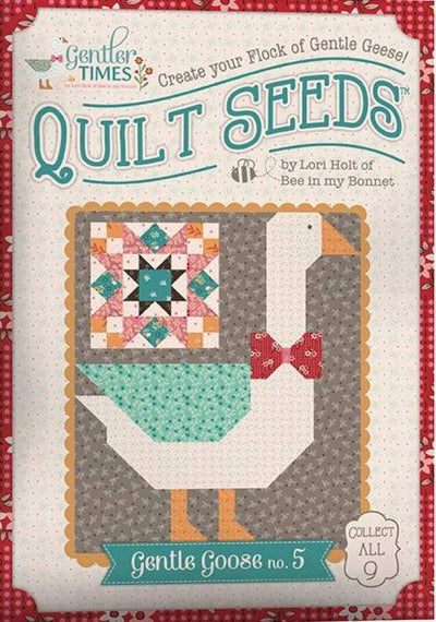 Quilt Seeds - Gentle Goose #5