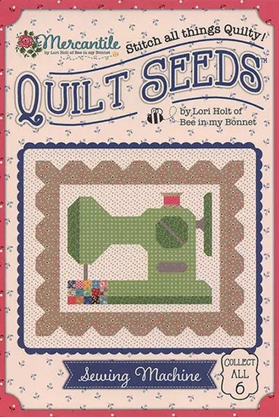 Quilt Seeds - Mercantile Sewing Machine