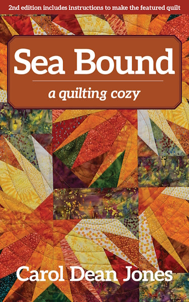 Sea Bound - A Quilting Cozy Volume 3