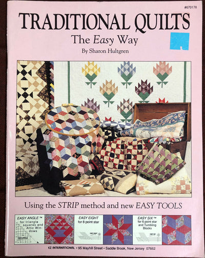 Traditional Quilts the Easy Way