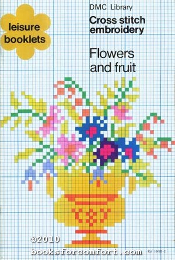 Cross Stitch Embroidery - Flowers and Fruit - Grandma&