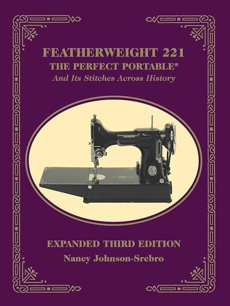 Featherweight 221 The Perfect Portable - Grandma's Attic Quilting