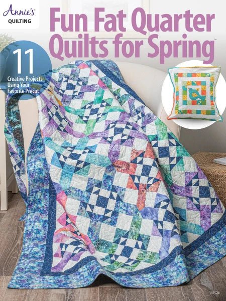 Fun Fat Quarter Quilts for Spring - Grandma's Attic Quilting