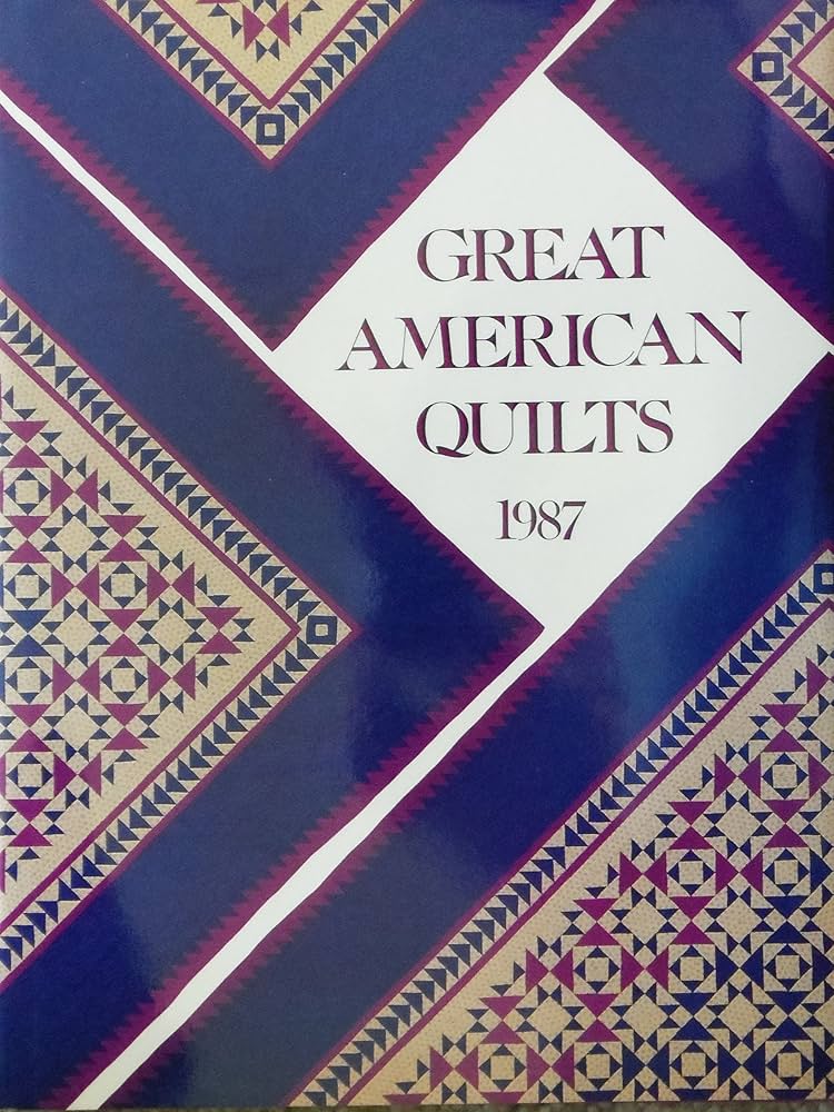 Great American Quilts 1987 - Grandma's Attic Quilting