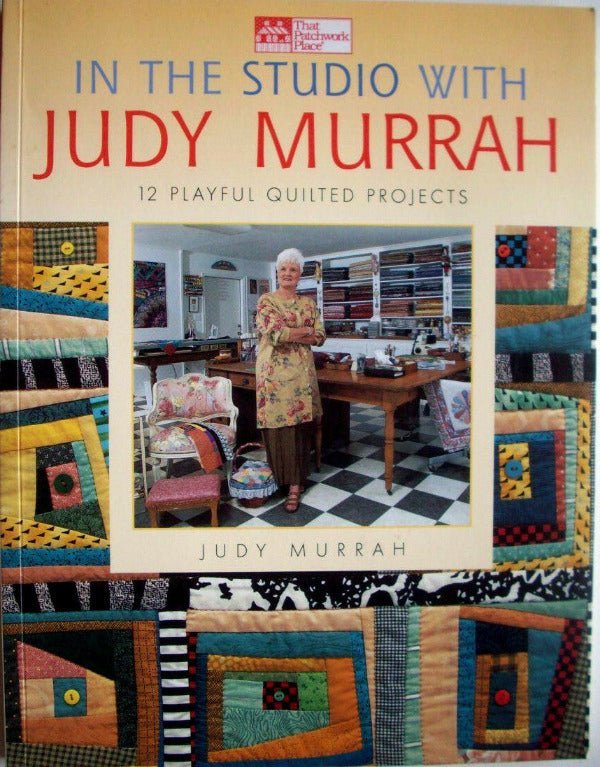 In the Studio with Judy Murrah - Grandma's Attic Quilting