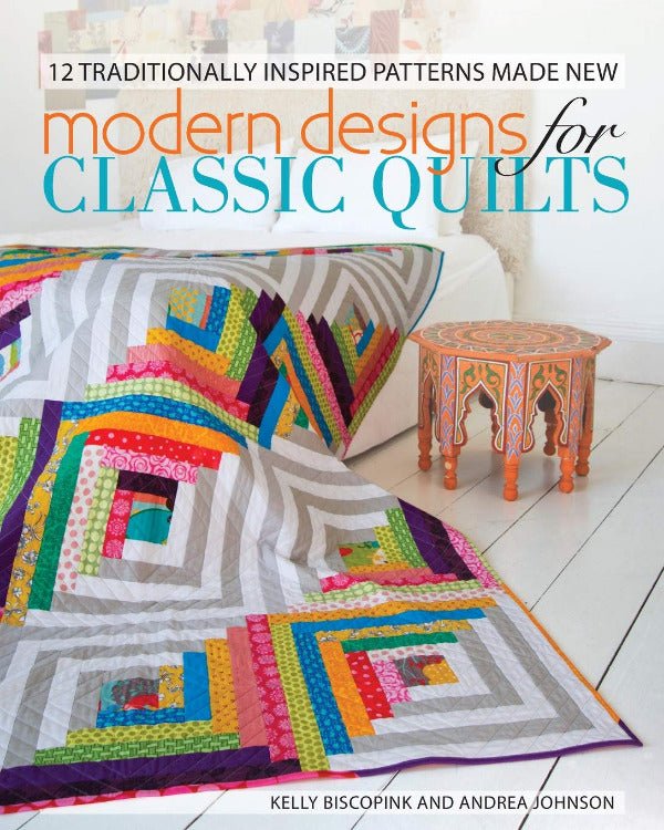 Modern Designs for Classic Quilts - Grandma&