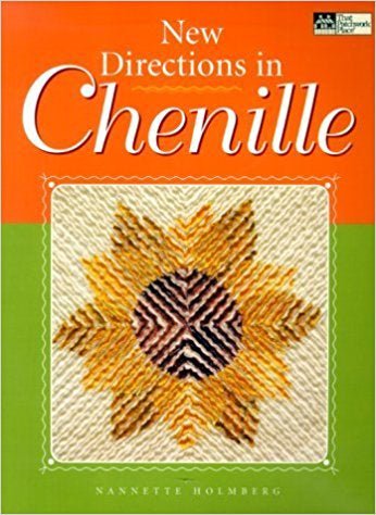 New Directions in Chenille - Grandma's Attic Quilting
