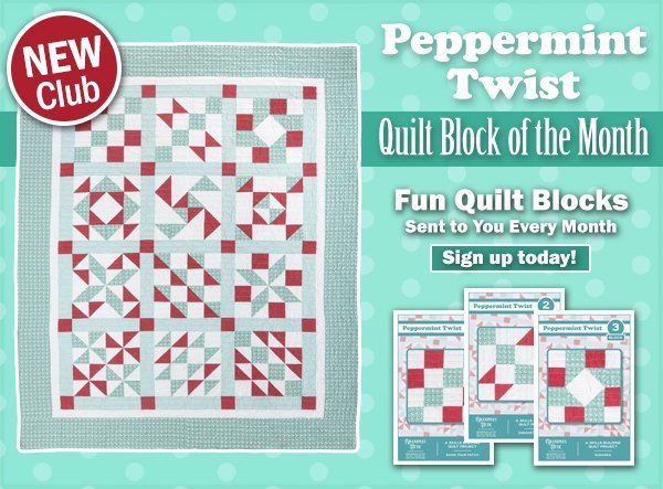 Peppermint Twist Block of the Month Club - Grandma's Attic Quilting