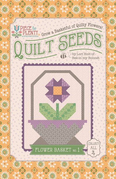 Quilt Seeds - Flower Basket 1 - Grandma's Attic Quilting