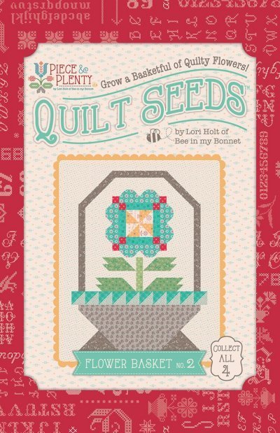 Quilt Seeds - Flower Basket 2 - Grandma's Attic Quilting