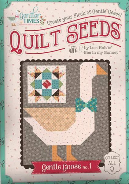 Quilt Seeds - Gentle Goose 1 - Grandma's Attic Quilting