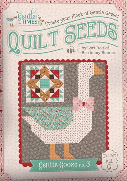 Quilt Seeds - Gentle Goose 3 - Grandma's Attic Quilting