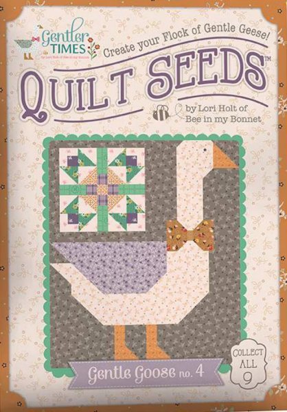 Quilt Seeds - Gentle Goose 4 - Grandma's Attic Quilting