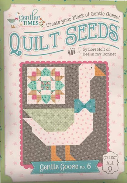 Quilt Seeds - Gentle Goose 6 - Grandma's Attic Quilting