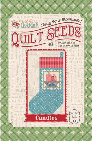 Quilt Seeds - Home Town Holiday Candles - Grandma's Attic Quilting
