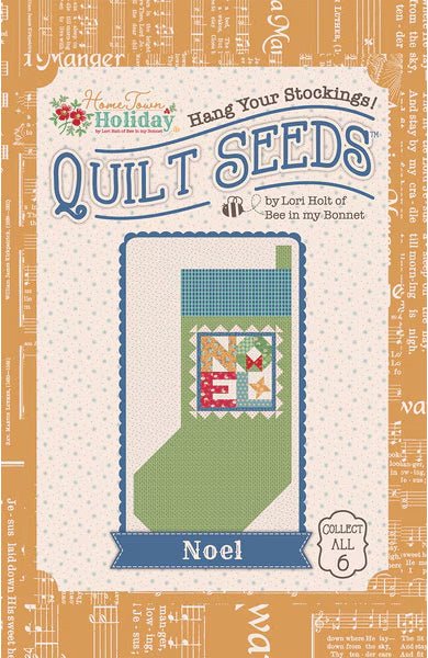 Quilt Seeds - Home Town Holiday Noel - Grandma's Attic Quilting