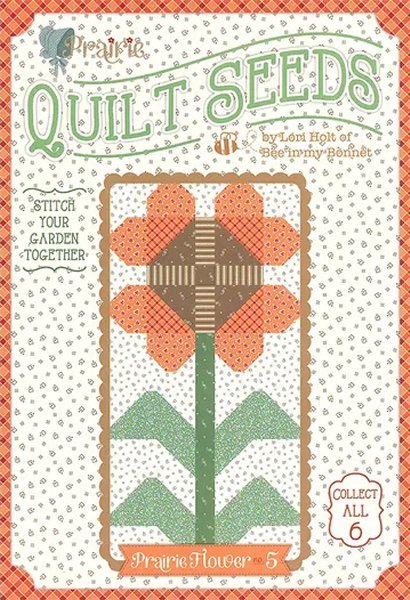Quilt Seeds - Prairie Flower 5 - Grandma's Attic Quilting