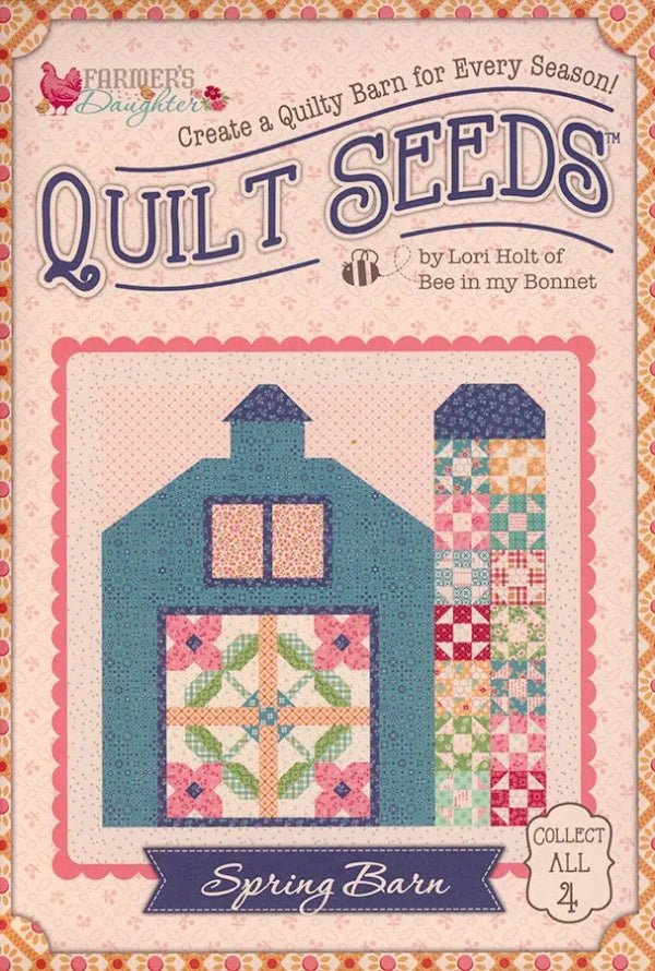 Quilt Seeds - Spring Barn - Grandma's Attic Quilting