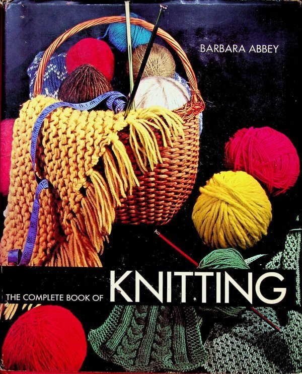 The Complete Book of Knitting - Grandma&