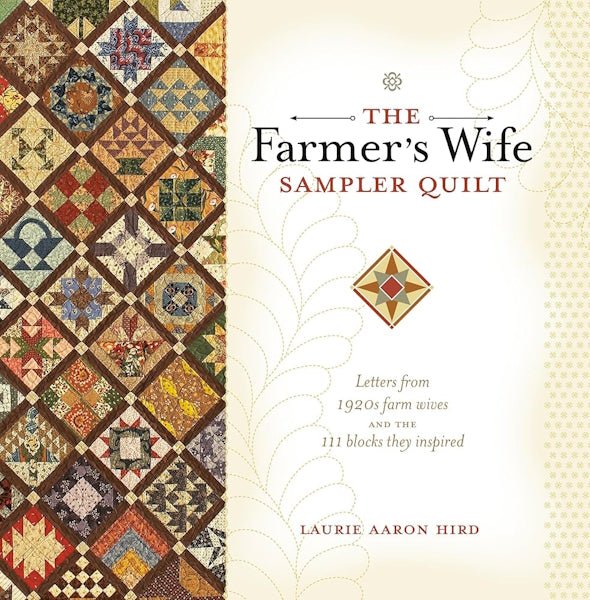 The Farmer's Wife Sampler Quilt - Grandma's Attic Quilting
