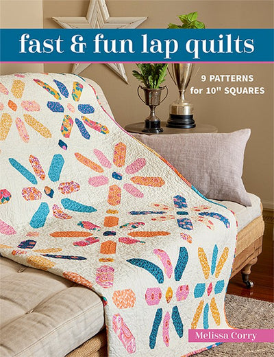 Fast and Fun Lap Quilts