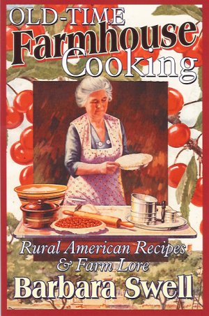 Old Time Farmhouse Cooking