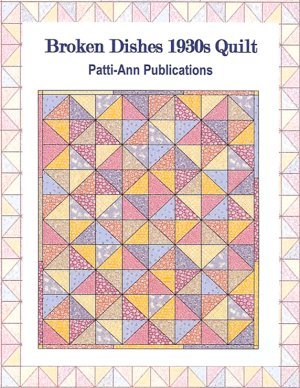 Broken Dishes - 1930s Pattern - Grandma's Attic Quilting