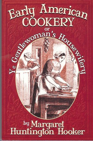 Early American Cookery - Grandma's Attic Quilting