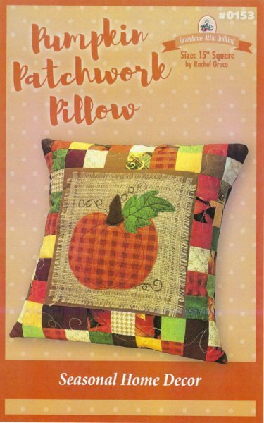 Pumpkin Patchwork Pillow - Grandma's Attic Quilting