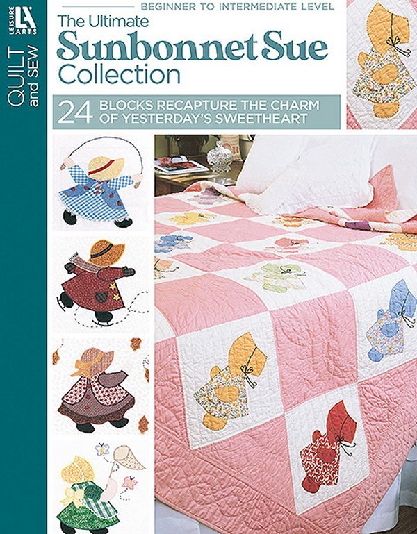Ultimate Sunbonnet Sue Collection - Grandma's Attic Quilting